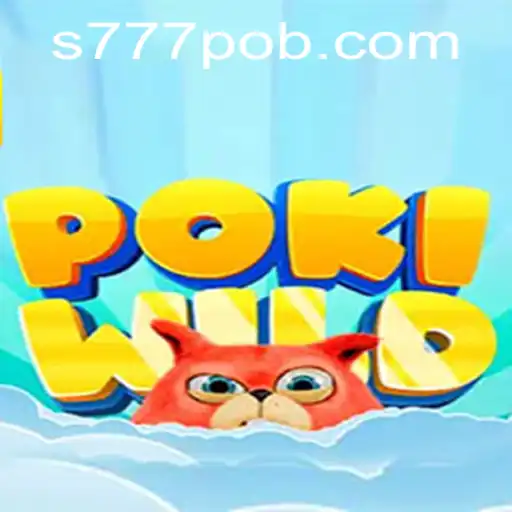Explore the Wild World of PokiWild: Discover the Magic of 777pob