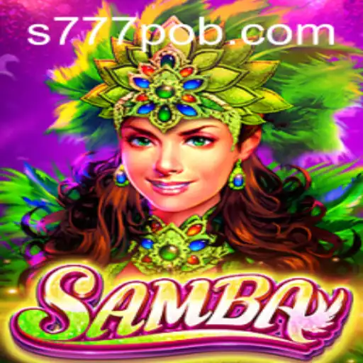 Unveiling the Thrills of Samba: The Ultimate Guide to Mastering the 777pob Game